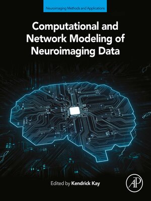 eBook - Computational and Network Modeling of Neuroimaging Data by
